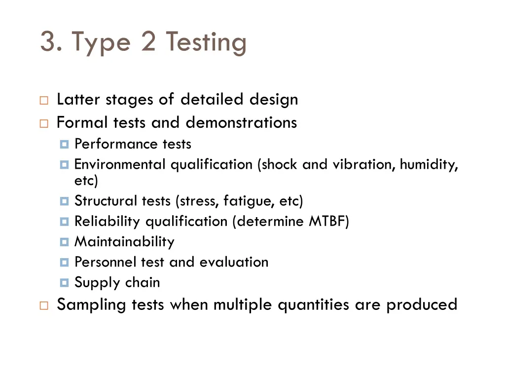 3 type 2 testing