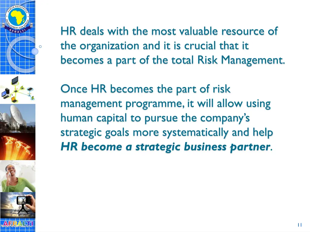 hr deals with the most valuable resource