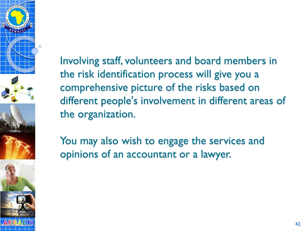 involving staff volunteers and board members