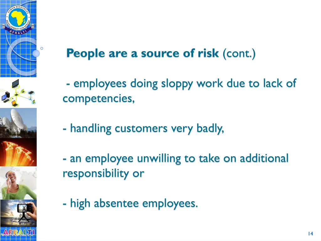 people are a source of risk cont
