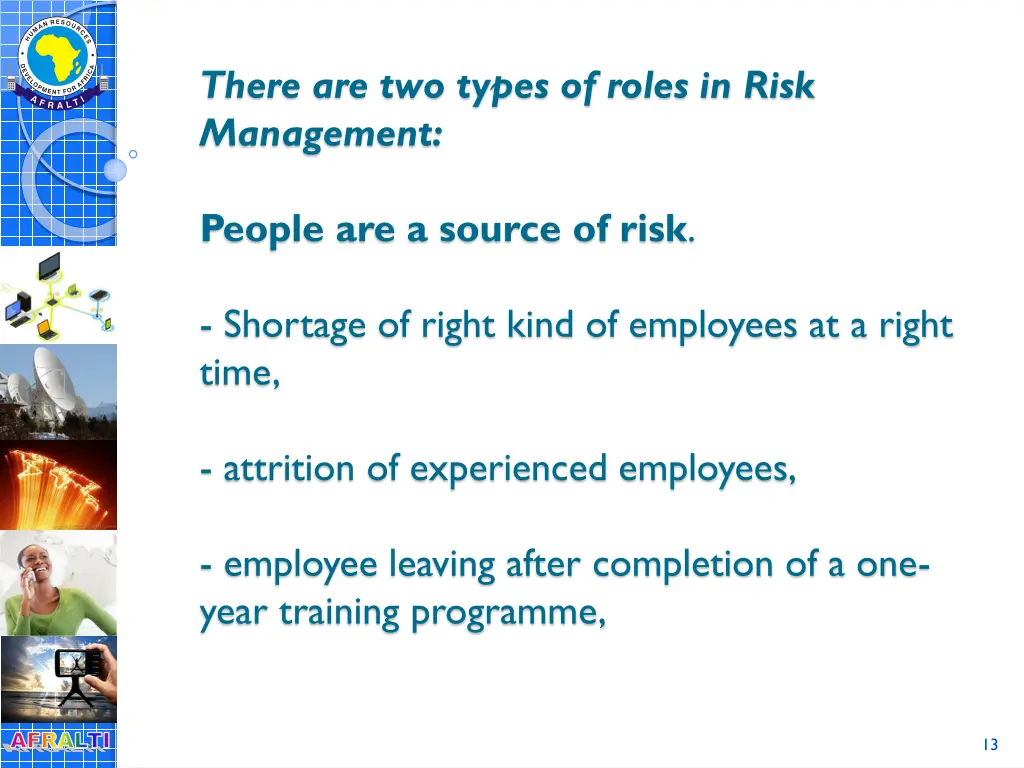 there are two types of roles in risk management
