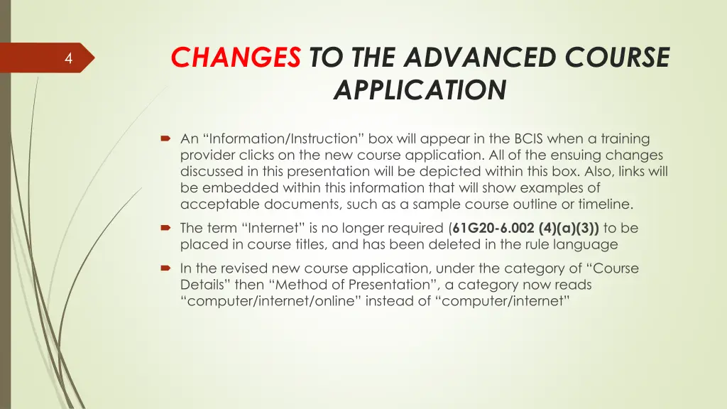 changes to the advanced course application