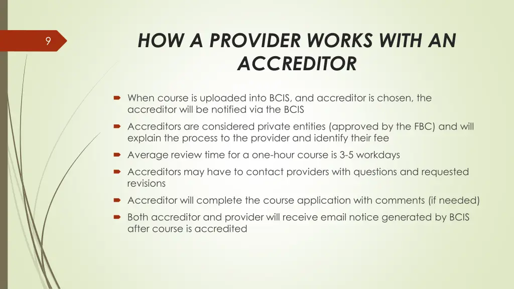 how a provider works with an accreditor
