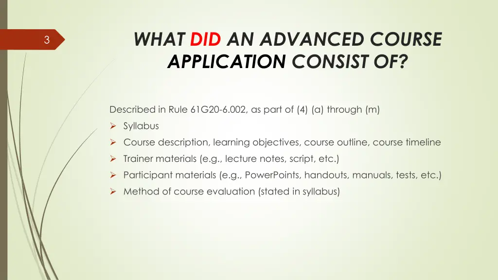 what did an advanced course application consist of