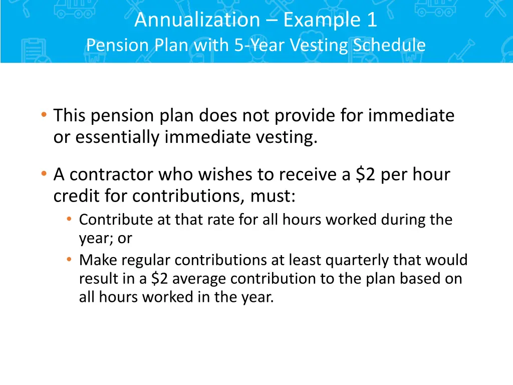 annualization example 1 pension plan with 5 year