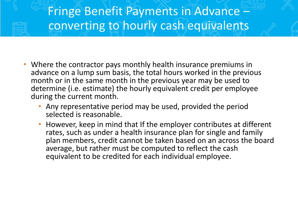 fringe benefit payments in advance converting