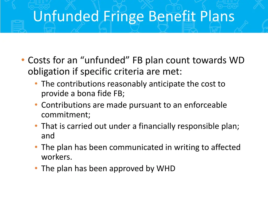 unfunded fringe benefit plans