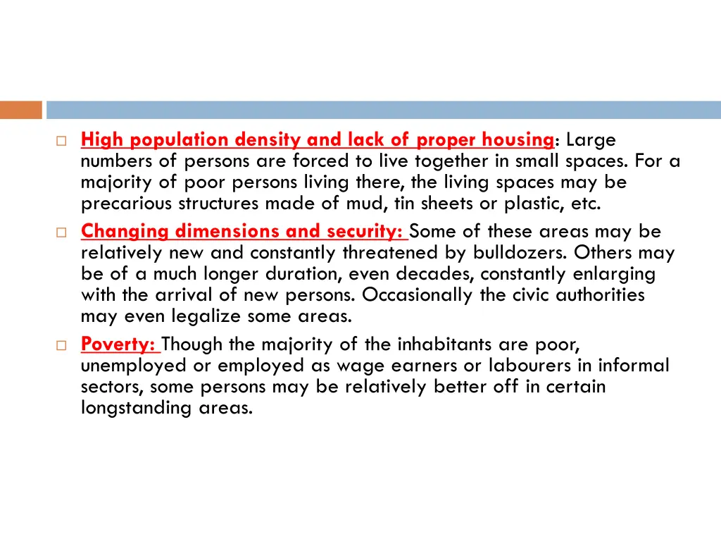 high population density and lack of proper