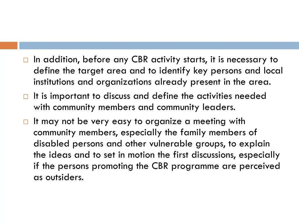 in addition before any cbr activity starts