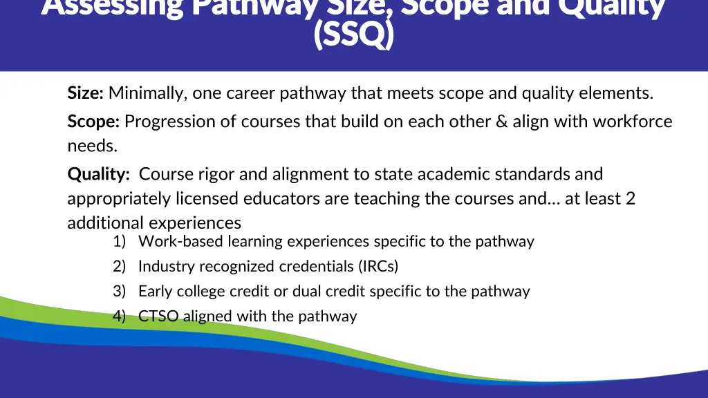 assessing pathway size scope and quality