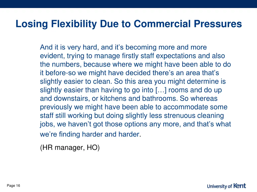 losing flexibility due to commercial pressures