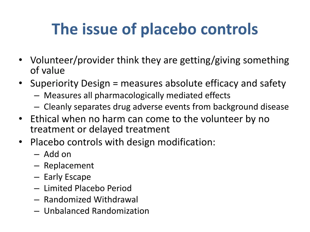 the issue of placebo controls