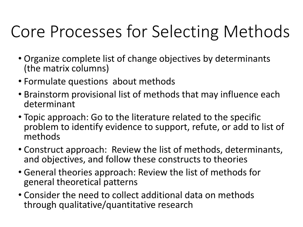 core processes for selecting methods