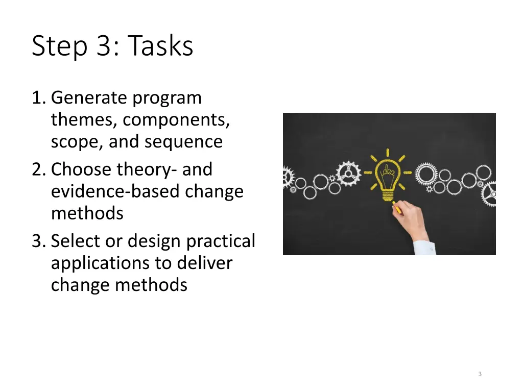 step 3 tasks