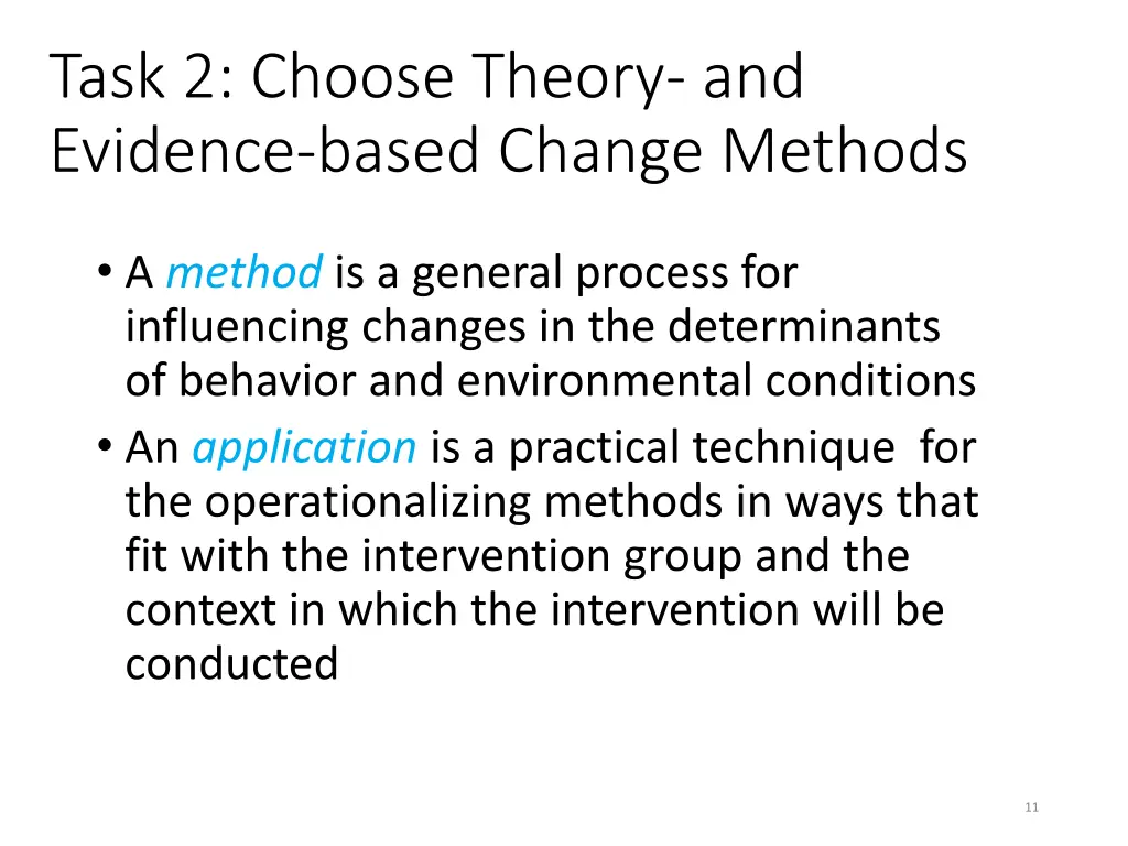task 2 choose theory and evidence based change