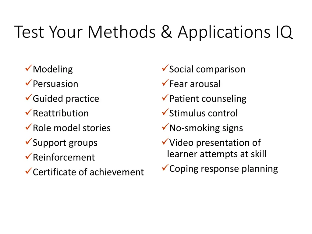test your methods applications iq