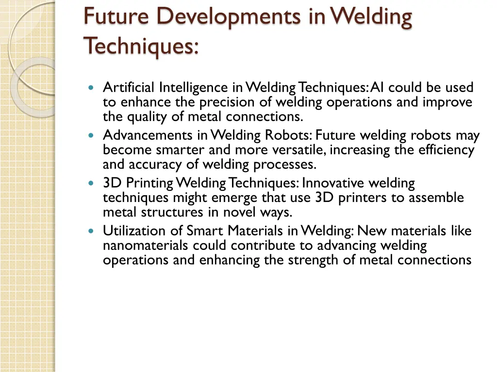 future developments in welding techniques