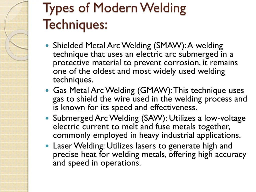 types of modern welding techniques