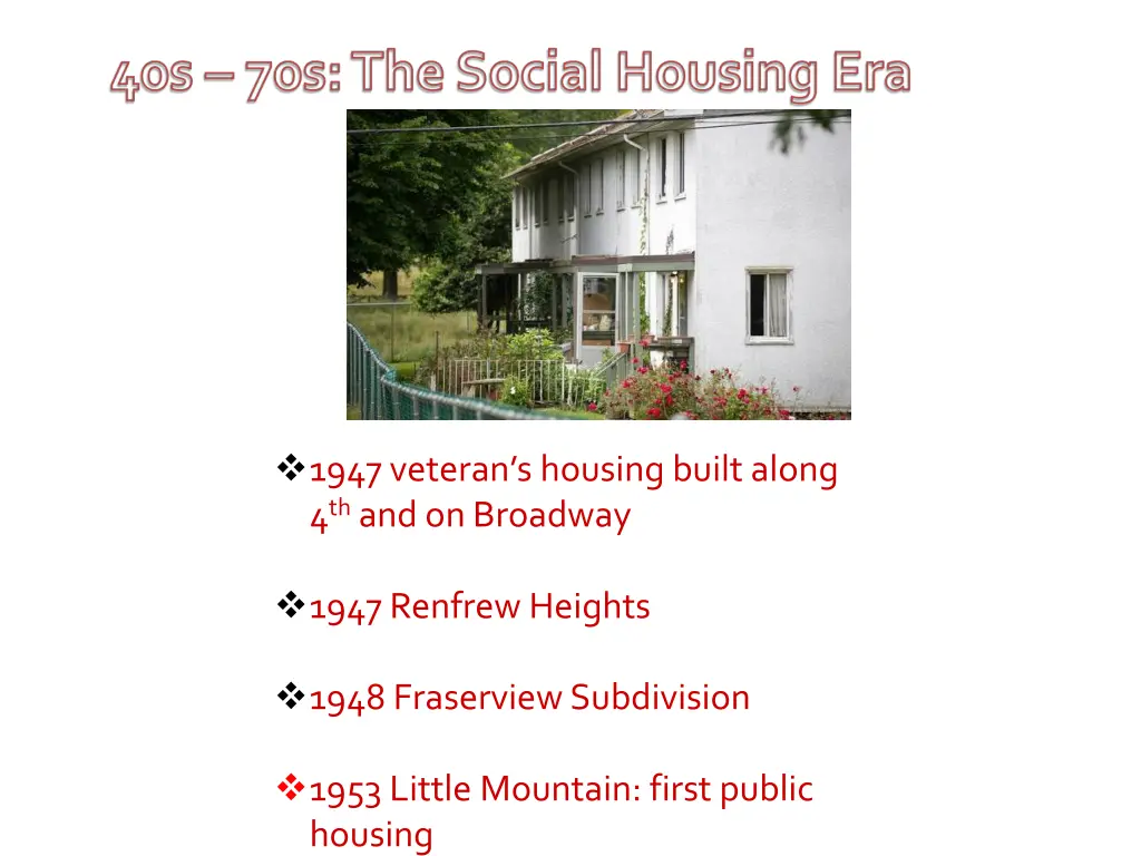1947 veteran s housing built along
