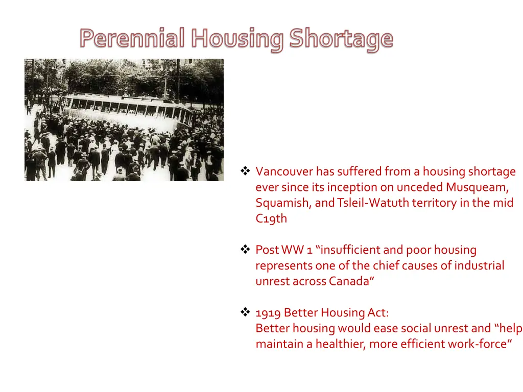 vancouver has suffered from a housing shortage