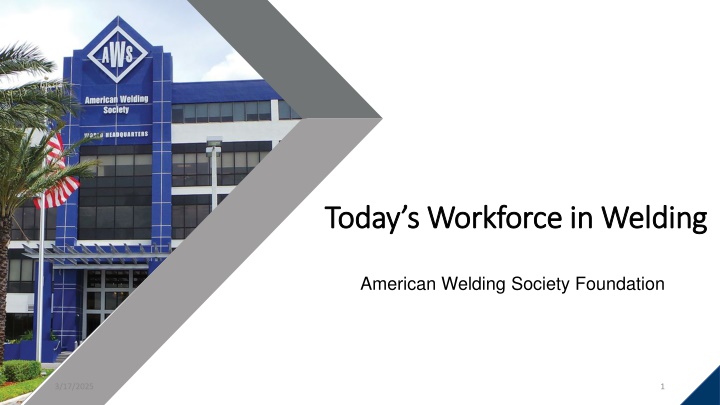 today s workforce in welding today s workforce