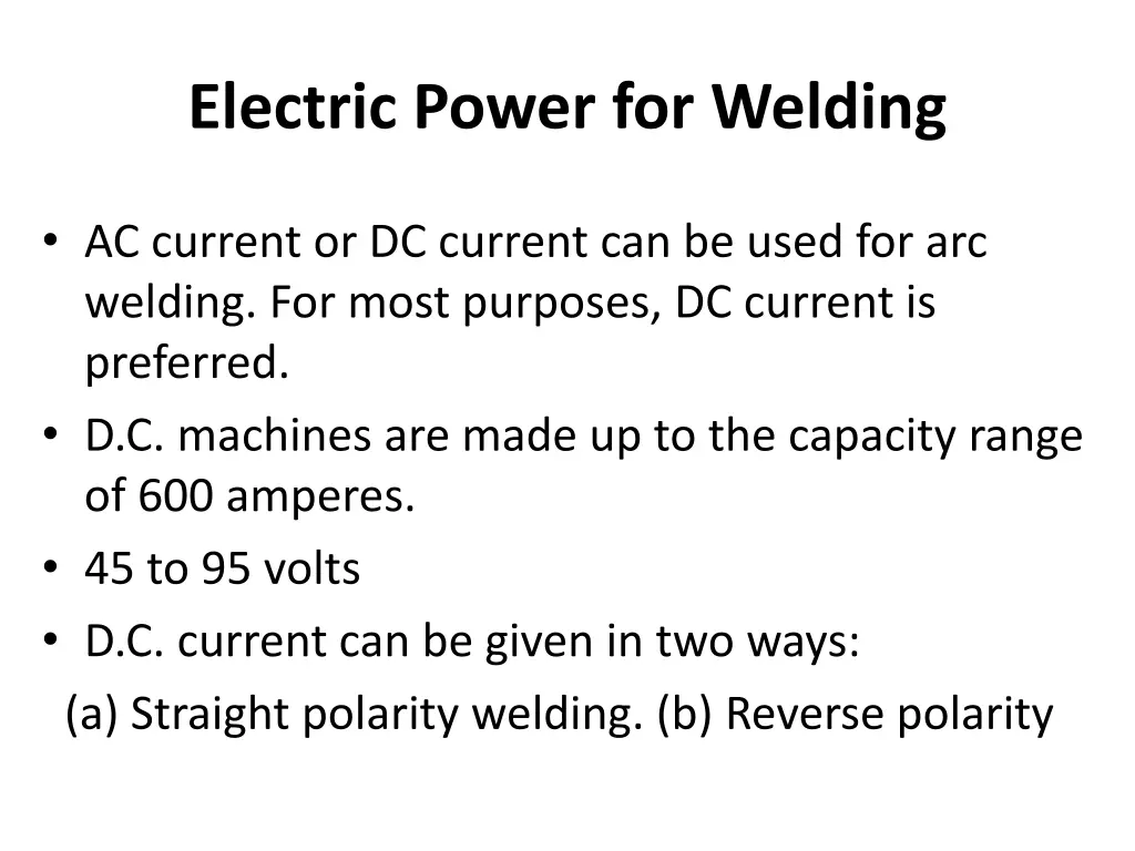 electric power for welding