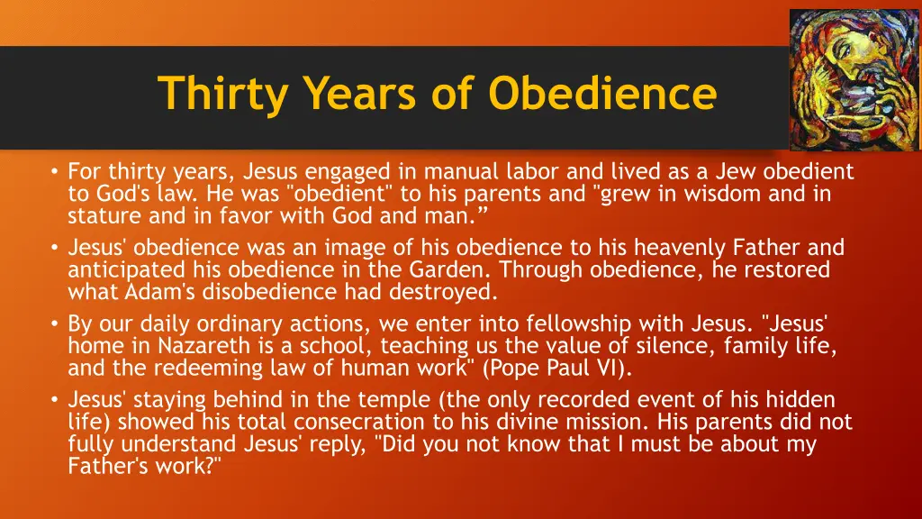 thirty years of obedience