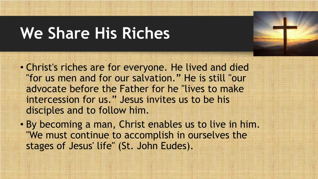 we share his riches