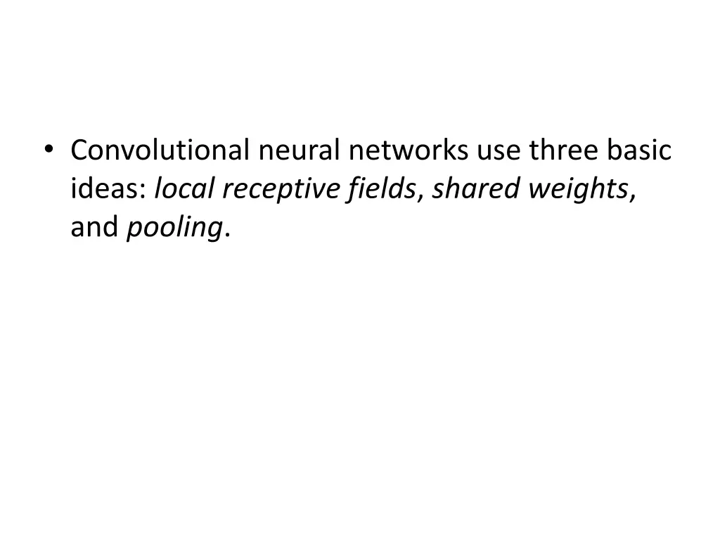 convolutional neural networks use three basic