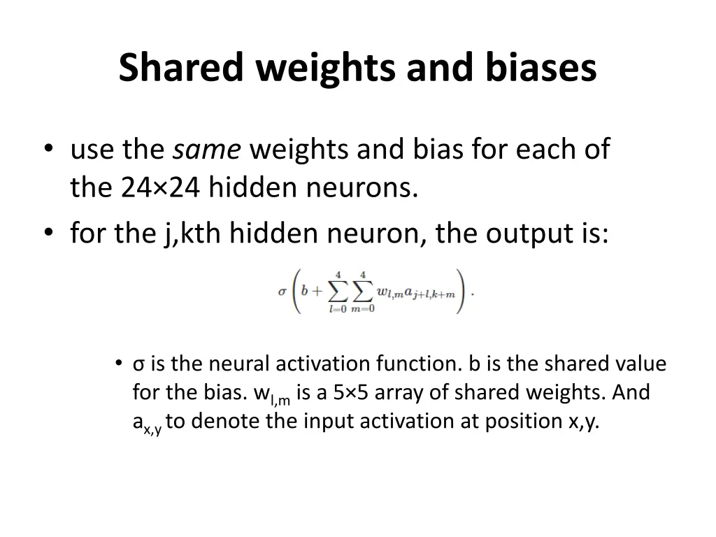 shared weights and biases