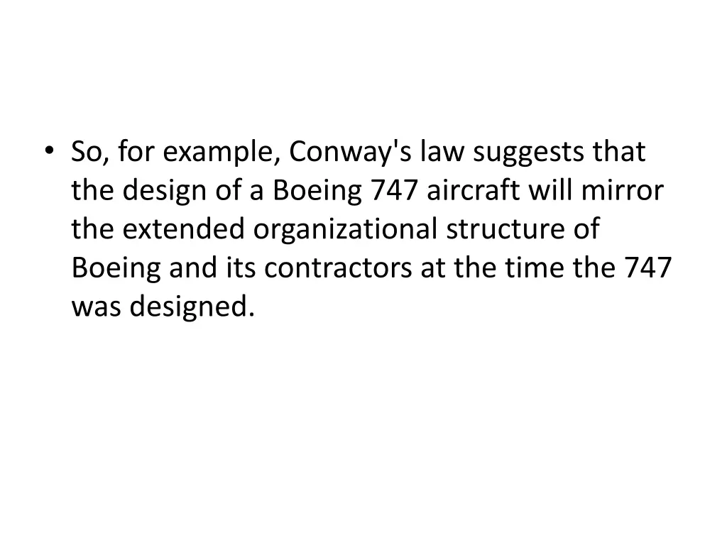 so for example conway s law suggests that