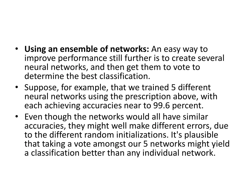 using an ensemble of networks an easy