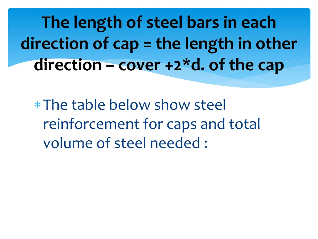 the length of steel bars in each direction