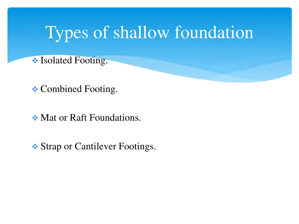 types of shallow foundation