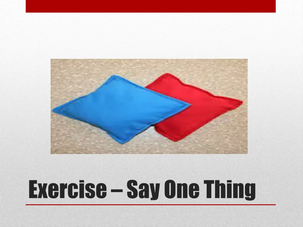 exercise say one thing