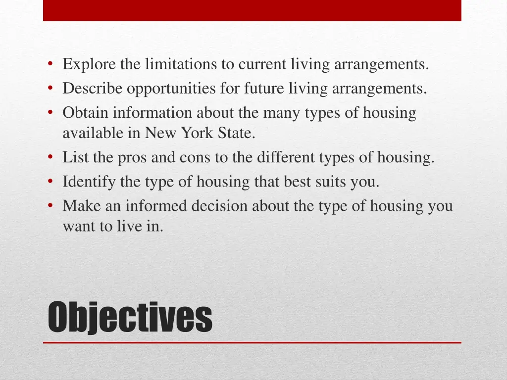 explore the limitations to current living