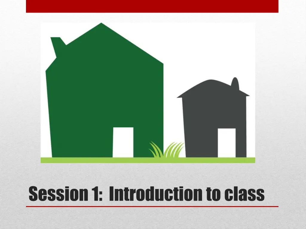 session 1 introduction to class