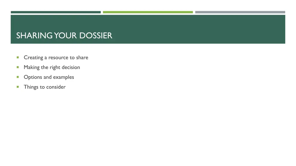 sharing your dossier