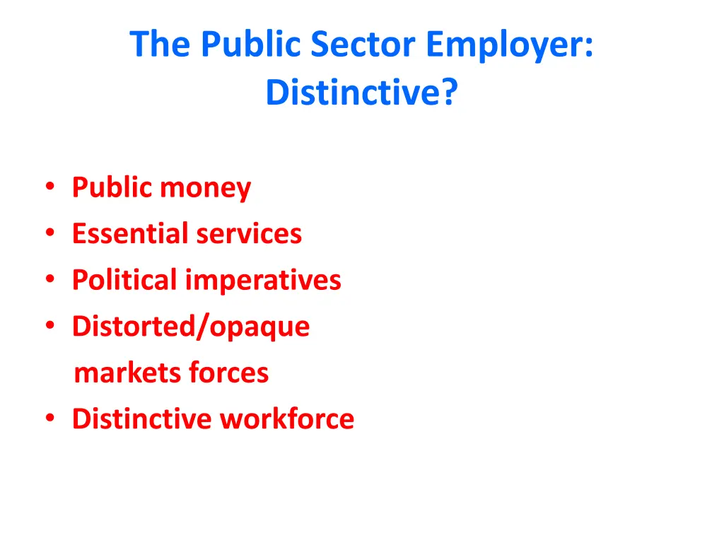 the public sector employer distinctive