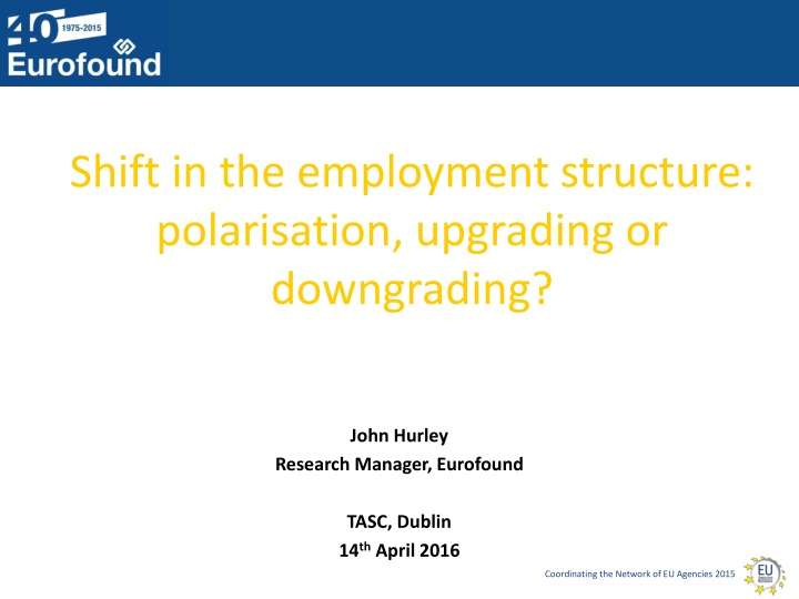 shift in the employment structure polarisation