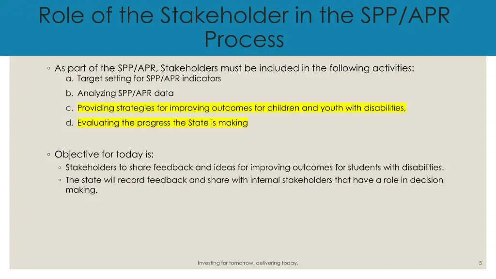 role of the stakeholder in the spp apr process