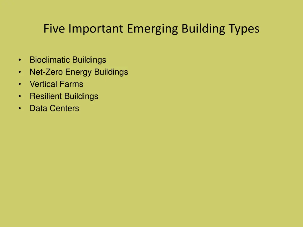 five important emerging building types