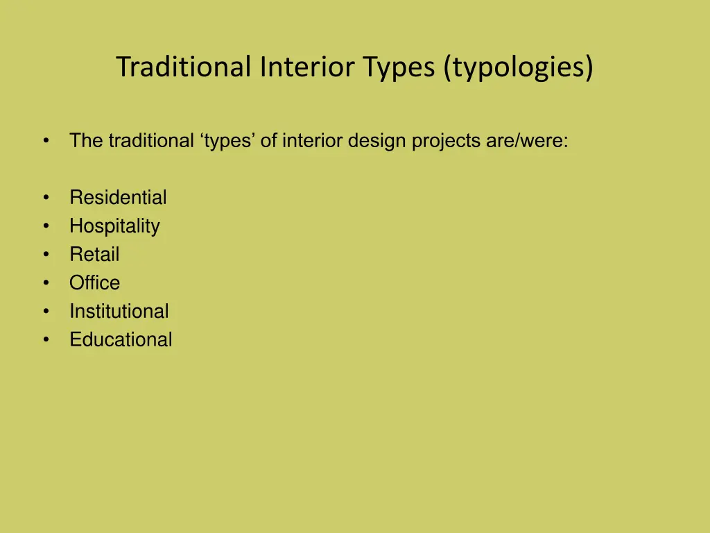 traditional interior types typologies
