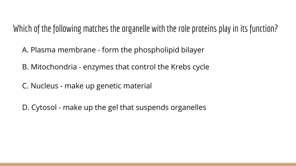 which of the following matches the organelle with