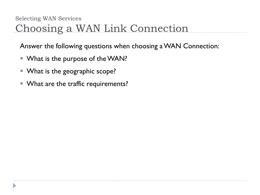 selecting wan services choosing a wan link