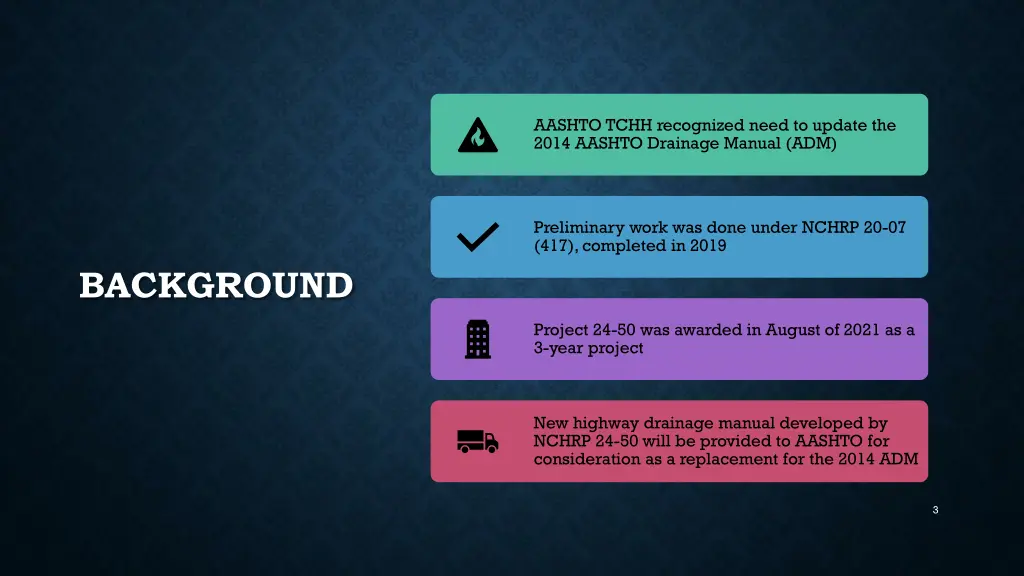 aashto tchh recognized need to update the 2014