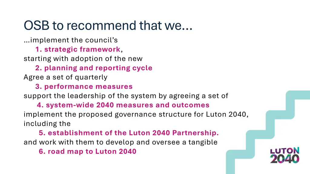 osb to recommend that we implement the council