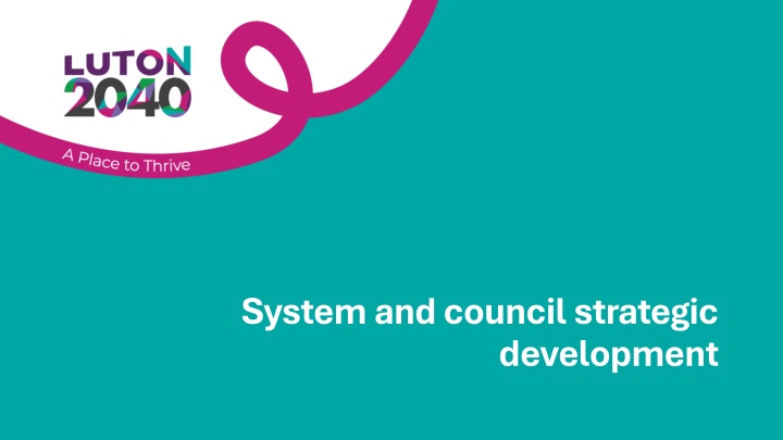 system and council strategic