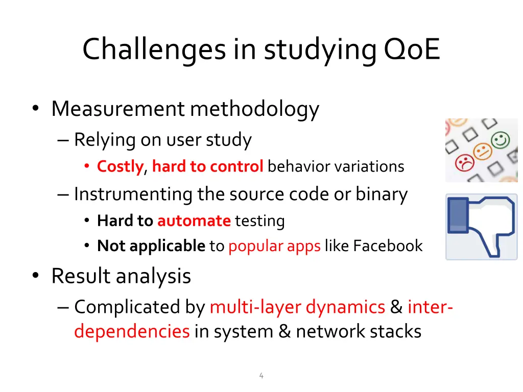 challenges in studying qoe