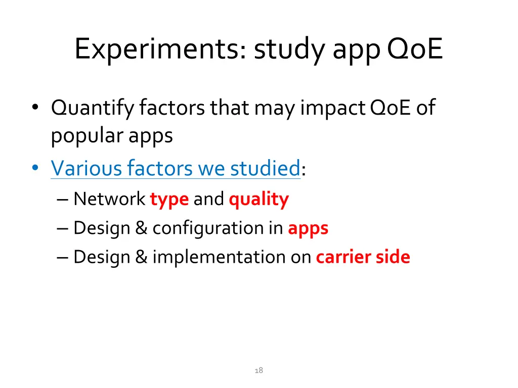 experiments study app qoe